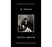 Patti Smith – M Train – A Memoir – Paperback