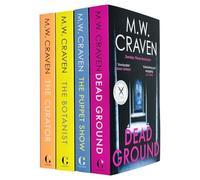 M. W. Craven Washington Poe Series 4 Books Collection Set (The Curator, The Botanist, The Puppet Show & Dead Ground)