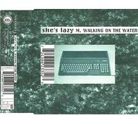 M.Walking on the Water - She'S Lazy