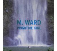M. Ward - Primitive Girl [Vinyl Single] [7" VINYL]