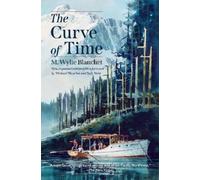 M. Wylie Blanchet The Curve of Time (Paperback) (US IMPORT)