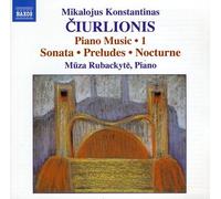 Ciurlionis, M.K. - Mikalojus Konstantinas Ciurlionis: Piano Music