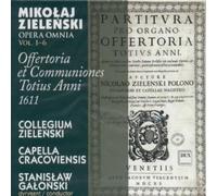 M. ZIELENSKI - Offertoria Et Communiones Totius Anni 1611, Complete