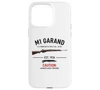 M1 Garand Rifle WWII Gun Watch Your Thumb EST 1936 M1 Garand Case for iPhone 15 Pro Max
