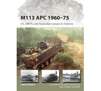 M113 APC 1960-75 : US, ARVN, and Australian variants in Vietnam