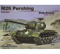 M26 Pershing - Armor Walk Around Color Series No. 6