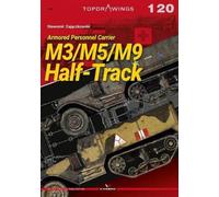 M3/M5/M9 Half-Track : Armored Personnel Carrier