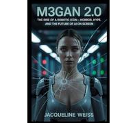 M3GAN 2.0: The Rise of a Robotic Icon - Horror, Hype, and the Future of AI on Screen