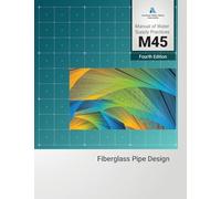 M45 Fiberglass Pipe Design, Fourth Edition