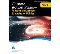 M71 Climate Action Plans : Adaptive Management Strategies for Utilities