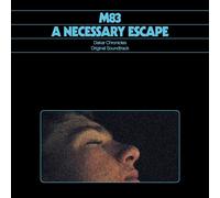 M83 - A Necessary Escape - Dakar Chronicles - Original Soundtrack [VINYL]