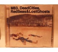 M83 - Dead Cities Red Seas & Lost Ghosts