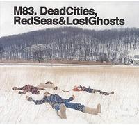 M83 - DEAD CITIES, RED SEAS & LOST GHOSTS - REISSUE [VINYL]