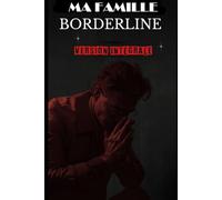 MA FAMILLE BORDERLINE (l'intégrale) (#MY FAMILY BORDERLINE)