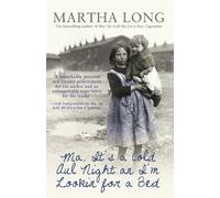 Ma, It's a Cold Aul Night an I'm Lookin for a Bed