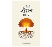 Ma leçon de vie