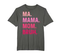 Ma Mama Mom Bruh Funny Mom Saying Cute Mom Mommy T-Shirt