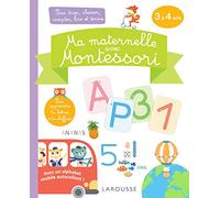 Ma maternelle avec MONTESSORI, 3-4 ans: Pour trier, classer, compter, lire et écrire
