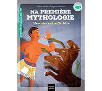 Ma première Mythologie - Hercule contre Cerbère CP/CE1 - 6/7 ans
