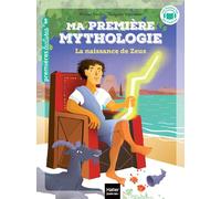 Ma première mythologie - La naissance de Zeus CP/CE1 6/7 ans: Niveau 3: 11