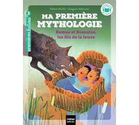Ma première mythologie - Remus et Romulus, les fils de la louve CP/CE1 - 6/7 ans: 14