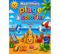 Ma Première Plage à Colorier: 100 coloriages faciles avec gros contours pour enfants de 2 à 4 ans (Mes Premiers Mondes à Colorier)