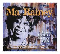 Ma Rainey - Don't Fish In My Sea