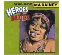 Ma Rainey Heroes Of The Blues-The Very Best Of Ma Rainy (CD) (US IMPORT)