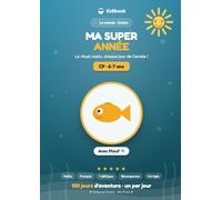 Ma Super Année: CP - Mon cahier rituel pour réussir toute l'année (Maths & Français, 6-7 ans)