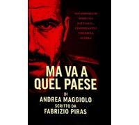 Ma va a quel paese!