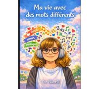 MA VIE AVEC DES MOTS DIFFERENTS