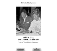 MA VIE AVEC LIN LAZARE MATSOCOTA