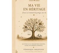 MA VIE EN HÉRITAGE: Ma vie en héritage Encore un moment de partage avec toi.