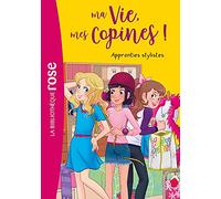 Ma vie, mes copines 23 - Apprenties stylistes