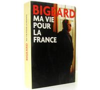 Ma vie pour la France