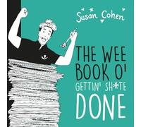 Ma Wee Book O' Gettin' Sh*te Done