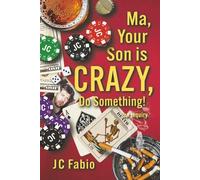 Ma, Your Son Is Crazy, Do Something!