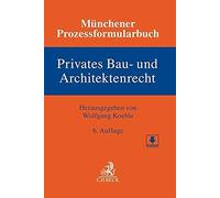 MA14nchener Prozessformularbuch Bd. 2: Privates , Koeble.