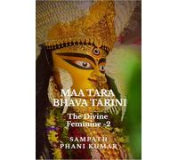 Maa Tara - Bhava Tarini: The Divine Feminine - 2