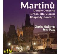 Maag - Martinu: Double Concerto/Sinfonietta Giocosa/Rhapsody-Concerto