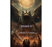 MAAHES: La Teología de la Masacre y la Farmacopea de la Redención (EGIPTO)