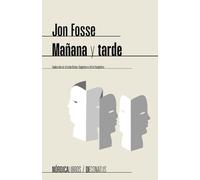 Maana Y Tarde by Jon Fosse (Spanish) Paperback Book