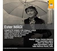 Maarja Purga; Valle-Rasmus Roots; Mari-Liis Vind; Kirill Ogorodnikov; Sten Lassmann - Ester Magi: Complete Songs for Female Voice