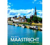 Maastricht, Netherlands: A Visual Journey Through Stunning Landmarks, Travel and Nature lovers.
