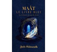 MAÂT LE LIVRE BLEU