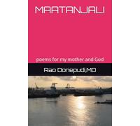 MAATANJALI: poems for my mother and God