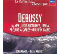 Maazel Lorn : Monteux - Debussy:La Mer:Trois Nocturnes