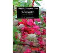Mabberley's Plant-book – A Portable Dictionary of Plants, their Classification and Uses