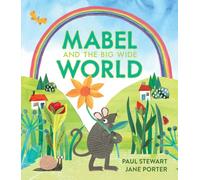 Mabel and the Big Wide World