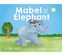 Mabel and the Elephant